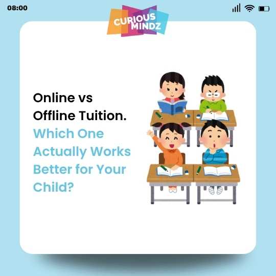 Online vs Offline Tuition: Which One Actually Works Better for Your Child?
