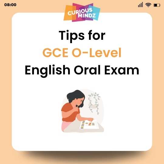 Tips for GCE O-level English Oral