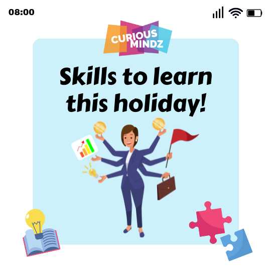 Skills to learn this holiday!