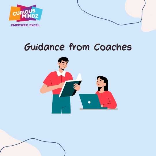 guidance from coaches
