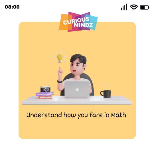 Understand how you fare in Mathematics