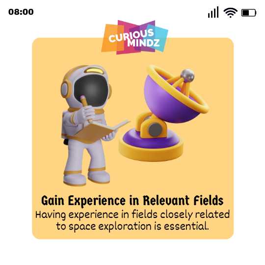 Gain Experience in Relevant Fields