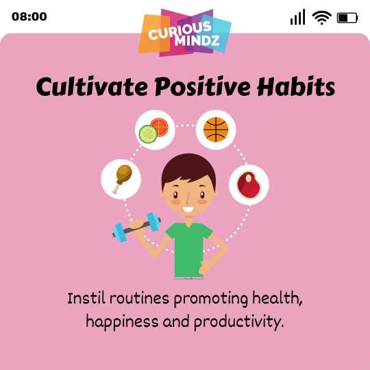 Cultivating Positive Habits
