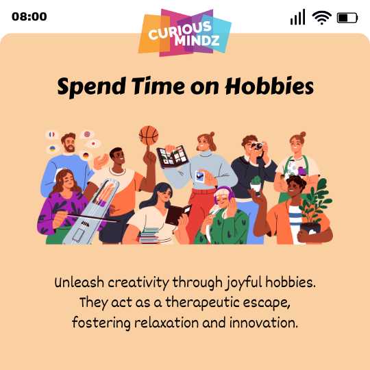 Spend Time on Hobbies
