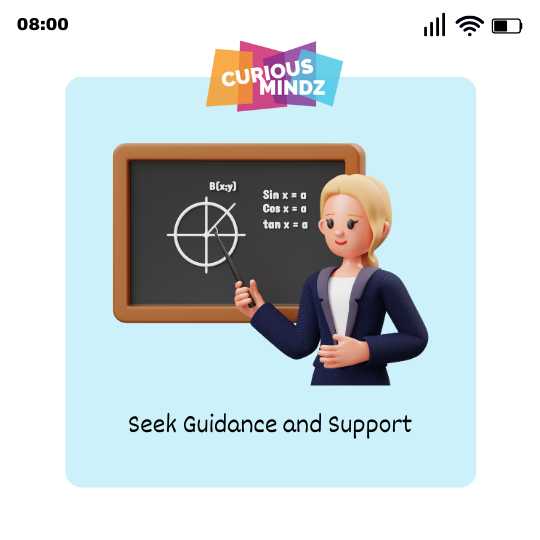 Seek Guidance and Support