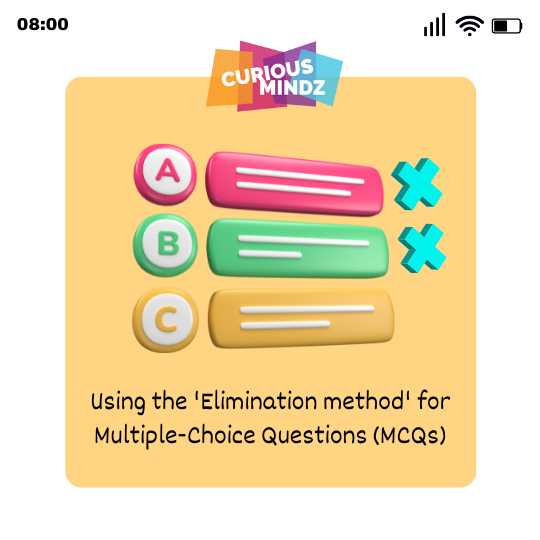 Using the ‘Elimination method’ for Multiple-Choice Questions (MCQs)