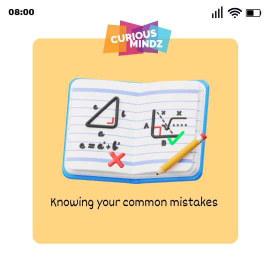 Knowing your common mistakes