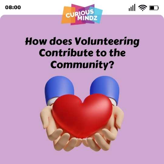 How Does Volunteering Contribute to the Community