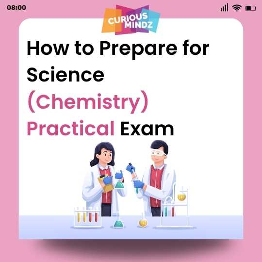How to Prepare for Science (Chemistry) Practical Exam
