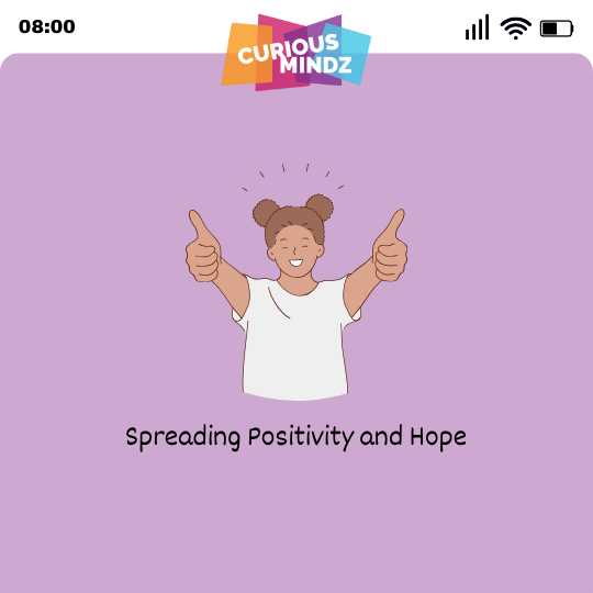 Spreading Positivity and Hope