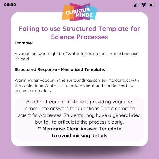 4. Failing to use Structured Template for Science Processes