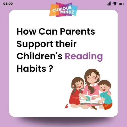 How Can Parents Support their Children’s Reading Habits ?