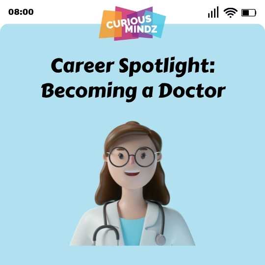 Career Spotlight Becoming a Doctor