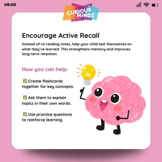 1. Encourage Active Recall

