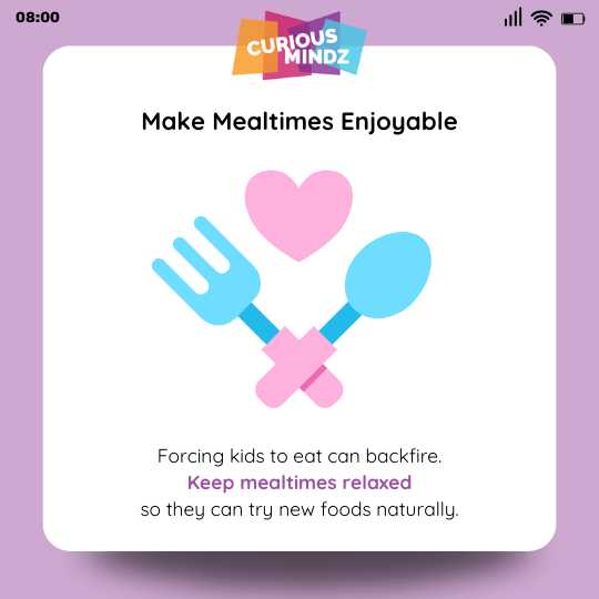 1. Make Mealtimes Enjoyable