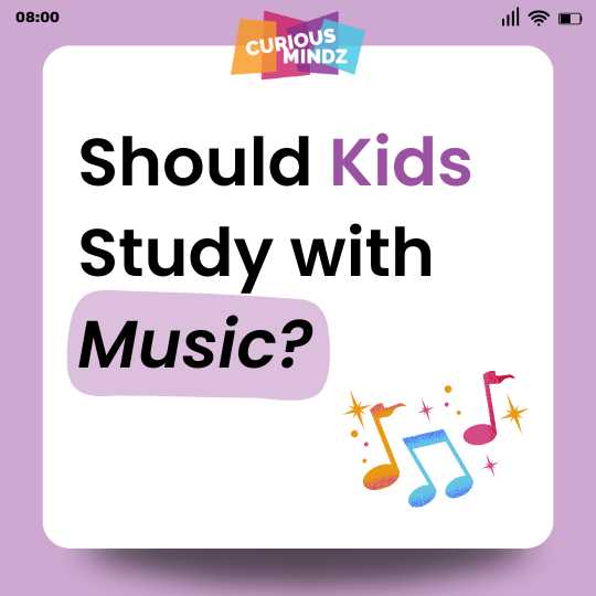 Should Kids Study with Music?