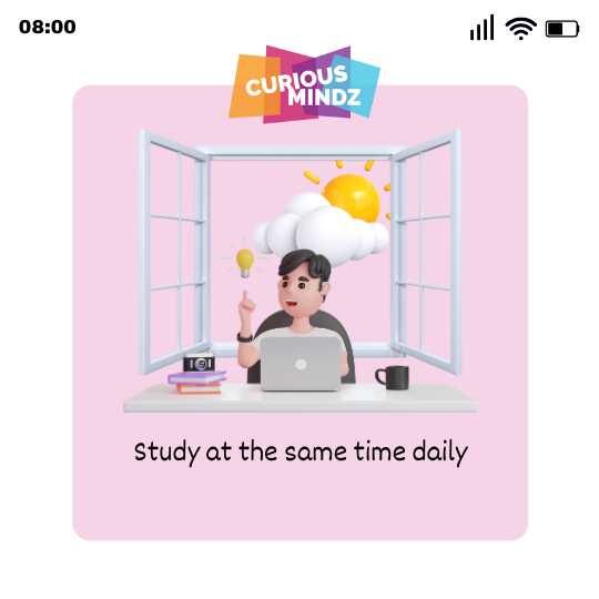 Study at the same time daily
