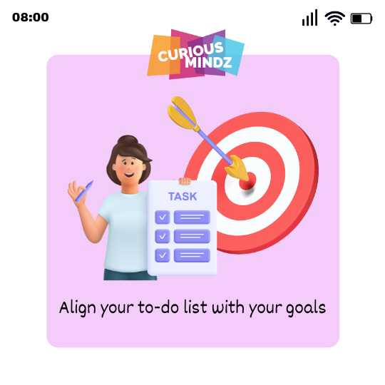 Align Your To-Do List with Your Goals
