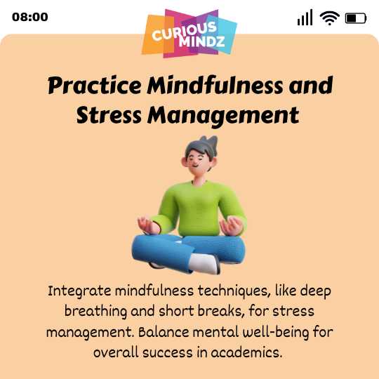 Practice Mindfulness and Stress Management
