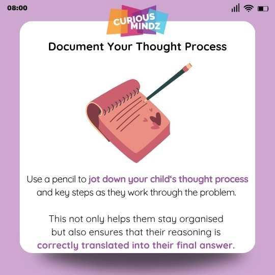 Document Your Thought Process
