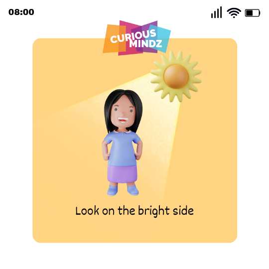 Look on the bright side
