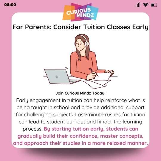 4. For Parents: Consider Tuition Classes Early
