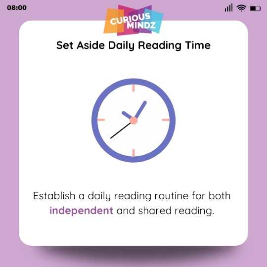 Set Aside Daily Reading Time
