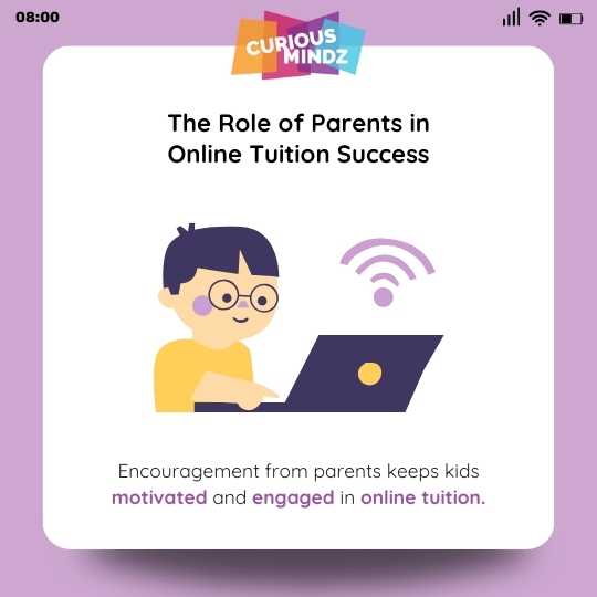 The Role of Parents in Online Tuition Success