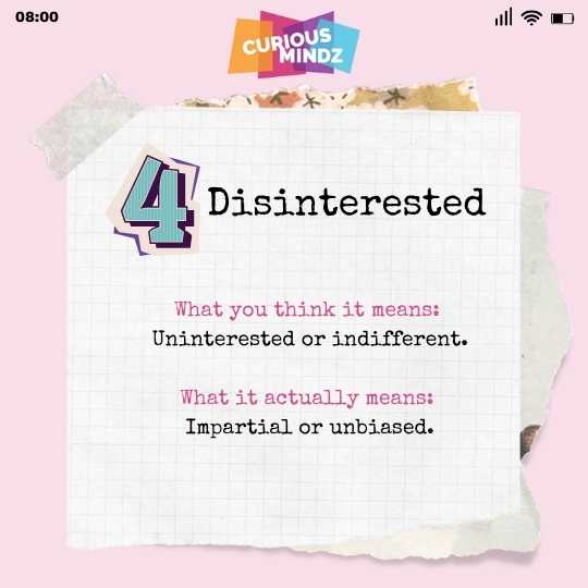 4. Disinterested
