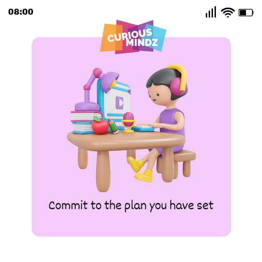 Commit to the Plan You Have Set
