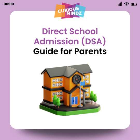 Direct School Admission (DSA) Guide for Parents