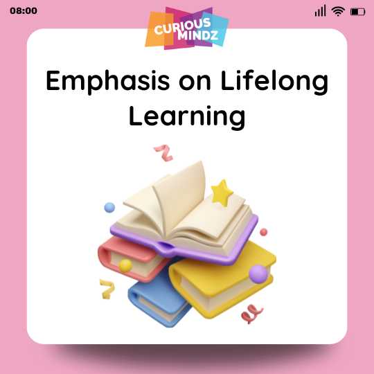 Emphasis on Lifelong Learning