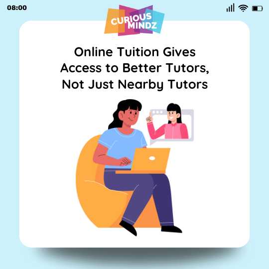 Online Tuition Gives Access to Better Tutors, Not Just Nearby Tutors